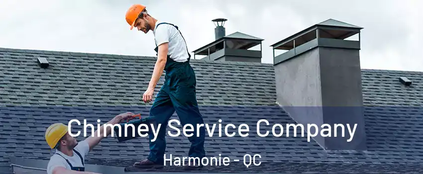  Chimney Service Company Harmonie - QC