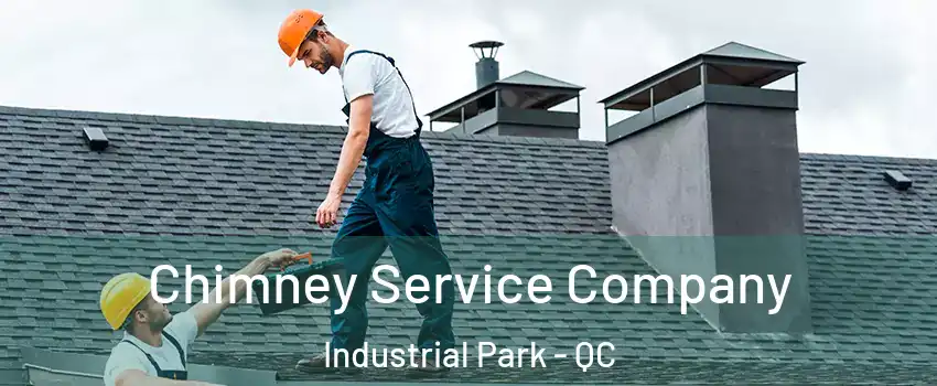 Chimney Service Company Industrial Park - QC