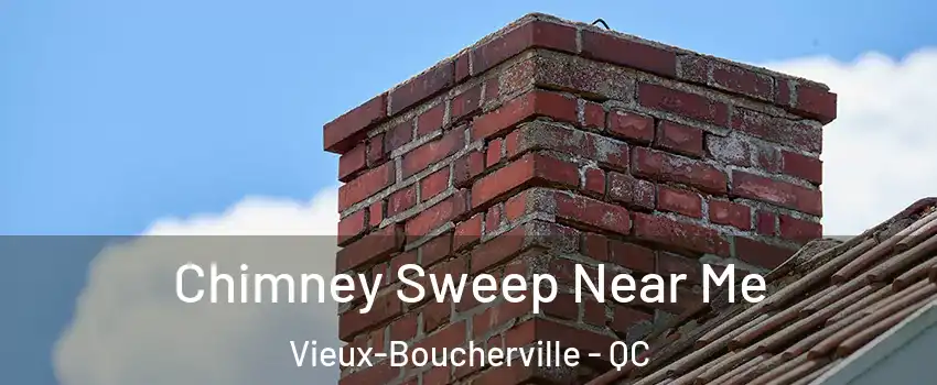  Chimney Sweep Near Me Vieux-Boucherville - QC