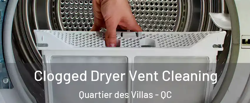  Clogged Dryer Vent Cleaning Quartier des Villas - QC