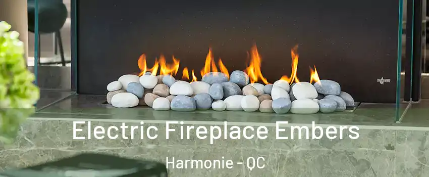  Electric Fireplace Embers Harmonie - QC
