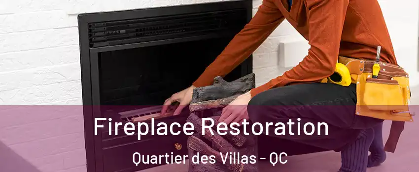  Fireplace Restoration Quartier des Villas - QC