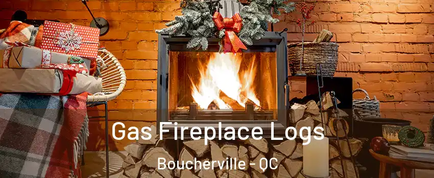  Gas Fireplace Logs Boucherville - QC