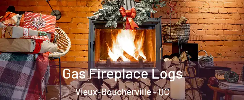  Gas Fireplace Logs Vieux-Boucherville - QC
