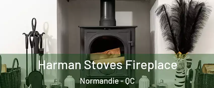  Harman Stoves Fireplace Normandie - QC