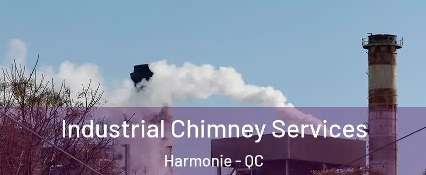  Industrial Chimney Services Harmonie - QC