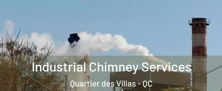  Industrial Chimney Services Quartier des Villas - QC