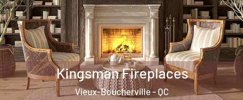  Kingsman Fireplaces Vieux-Boucherville - QC