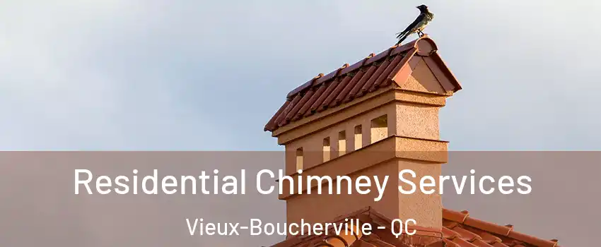  Residential Chimney Services Vieux-Boucherville - QC