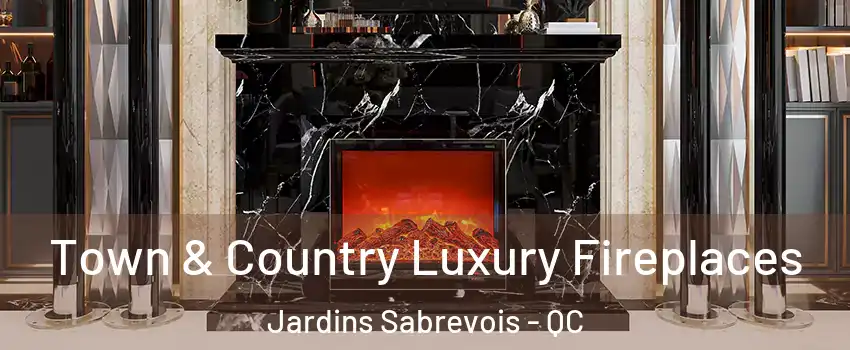  Town & Country Luxury Fireplaces Jardins Sabrevois - QC