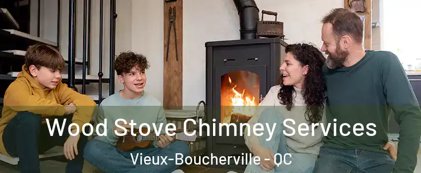  Wood Stove Chimney Services Vieux-Boucherville - QC
